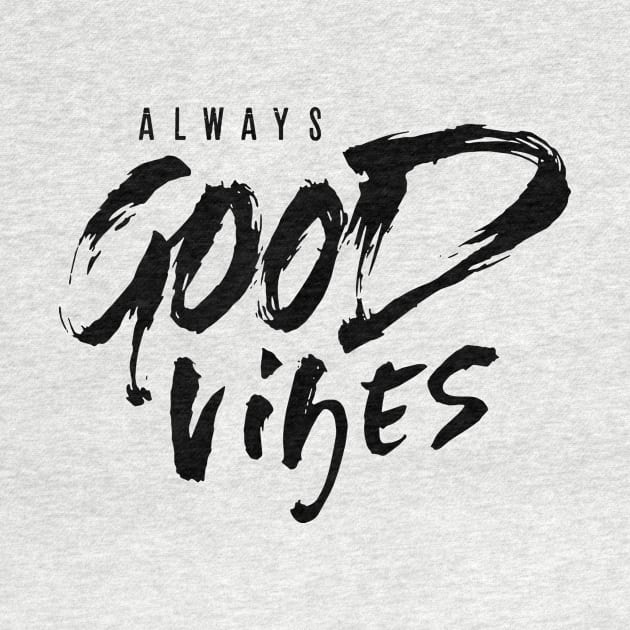 good vibes positive by Supertrooper